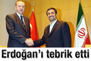 Ahmedinejad'dan Erdoğan'a kutlama