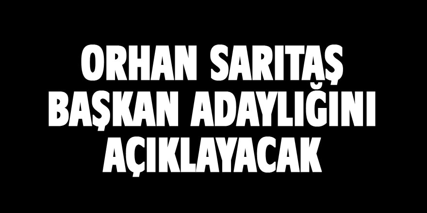 Türkiye'nin en genç belediye başkan aday adayı: Orhan Sarıtaş