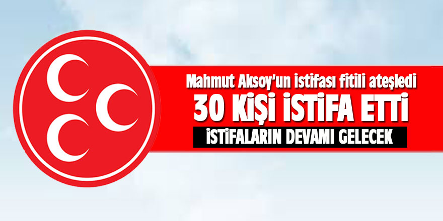 MHP'de peş peşe istifalar