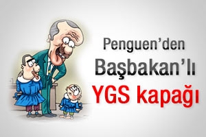 Penguen'den Başbakan'lı YGS kapağı