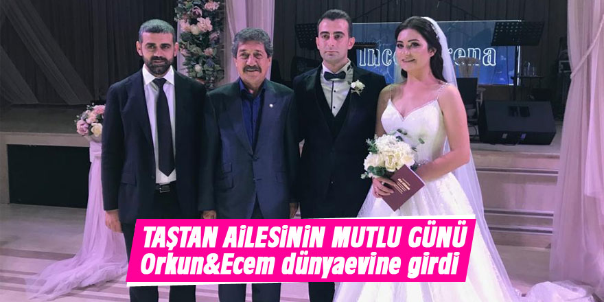 Taştan ailesinin mutlu günü