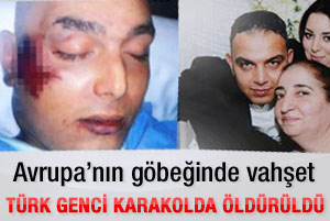 Türk gencini döve döve öldürdüler
