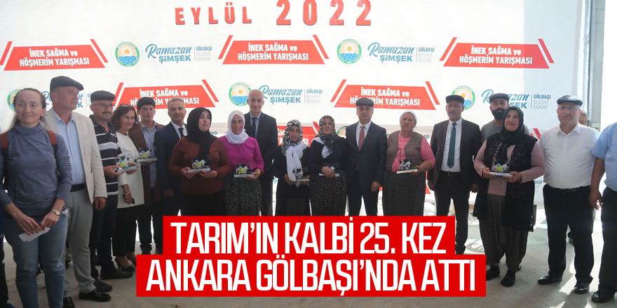 Tarım'ın kalbi 25. kez  Ankara Gölbaşı'nda attı