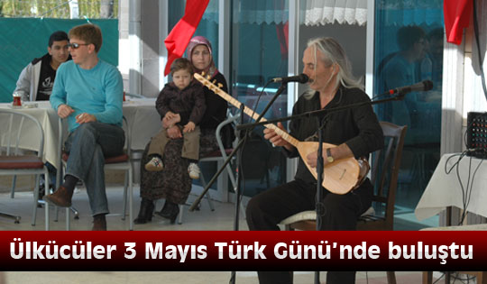 Ülkücüler Türk  Günü'nde buluştu