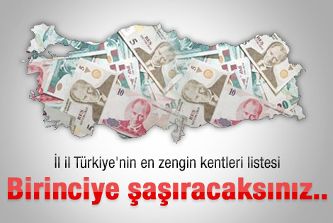 İşte Türkiye'nin en zengin şehri