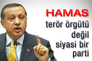 Erdoğan: Hamas terör örgütü değil
