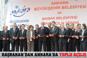 Başbakan'dan Ankara'da toplu açılış