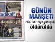 PKK'lıdır diye yanlışlıkla öldürüldü