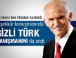 Papandreu: Teşekkürler Kemal Derviş