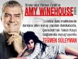 Böyle olur Yılmaz Özdil'in Amy Wine house yazısı