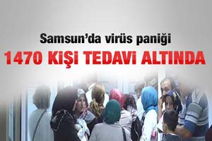 Samsun'da 1470 kişi zehirlendi