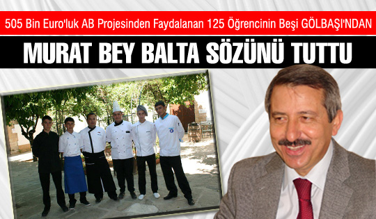 Murat Bey Balta Sözünü Tuttu