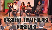 BAŞKENT TİYATROLARI KURSLARI BAŞLADI