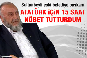 Koçak: Atatürk heykeli için 15 gün nöbet tutturdum