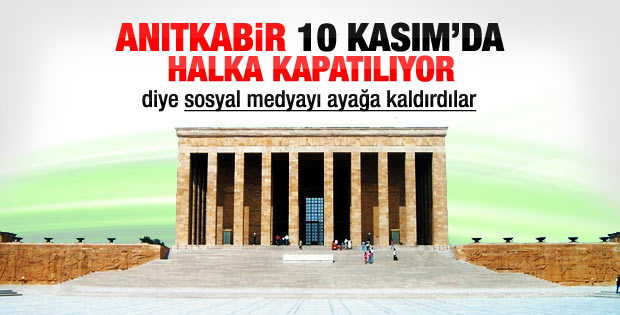 Anıtkabir 10 Kasım'da 10.00'a kadar ziyarete kapalı