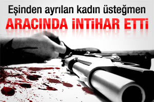 Kayseri'de kadın üsteğmen intihar etti