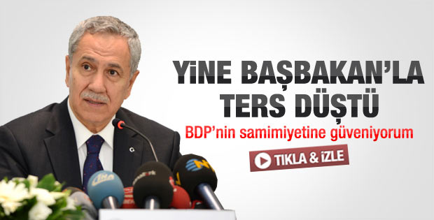Bülent Arınç: BDP'nin samimiyetine inanıyorum