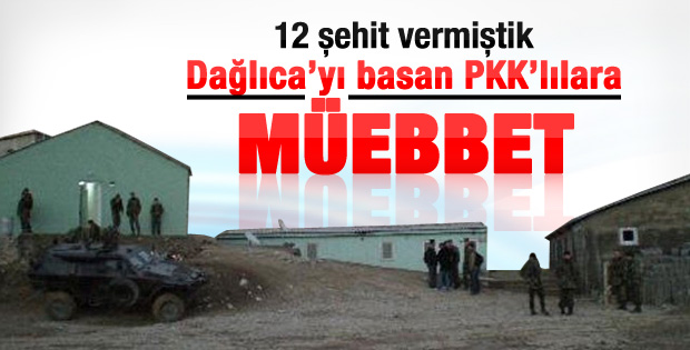 Dağlıca'yı basan PKK'lılara müebbet