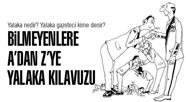 Yalaka kime denir?