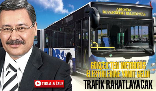 Gökçek'ten Metrobüs açıklaması
