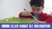 MİNİK ELLER SANAT İLE BULUŞUYOR