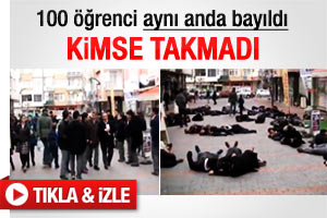 100 öğrenci adres sorup aynı anda bayıldı