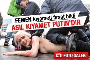 FEMEN'den asıl kıyamet Putin eylemi