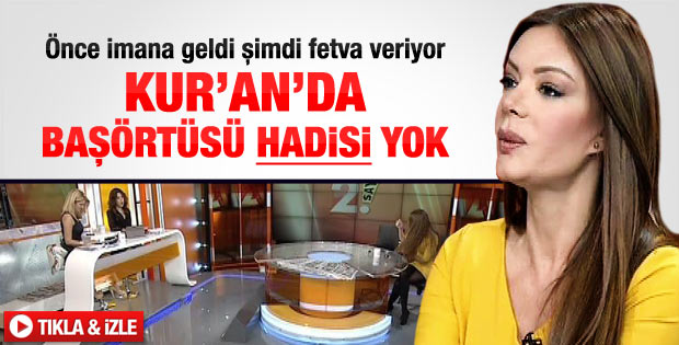 Sevda Demirel: Başınızı örtün diye bir ayet yok