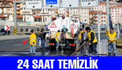 BÜYÜKŞEHİR’DEN 24 SAAT TEMİZLİK…