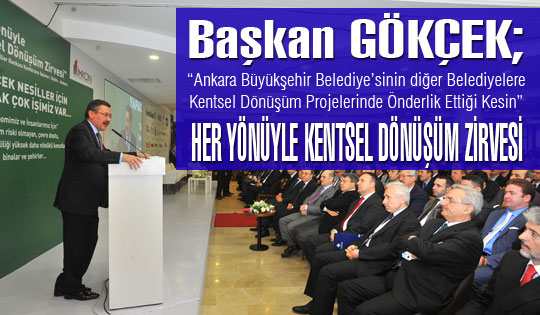 HER YÖNÜYLE KENTSEL DÖNÜŞÜM ZİRVESİ