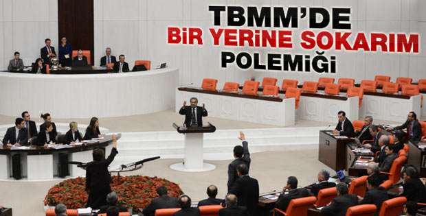 TBMM'de bir yerine sokarım polemiği