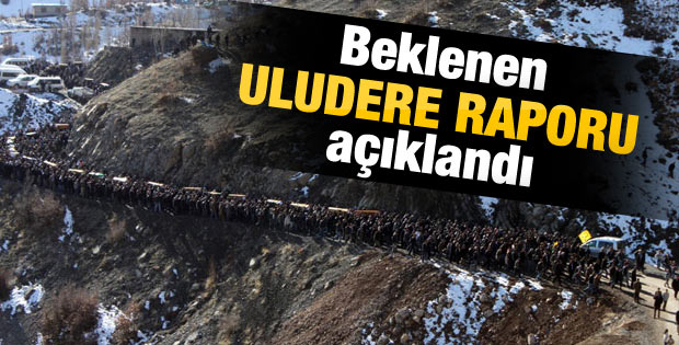 Uludere raporu açıklandı