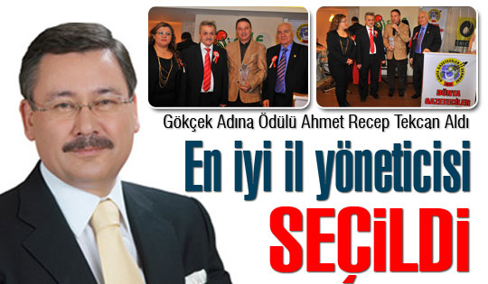 Gökçek, En İyi İly Yöneticisi Seçildi