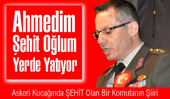 Yüzbaşı Özçelik'ten Ağlatan Şiir