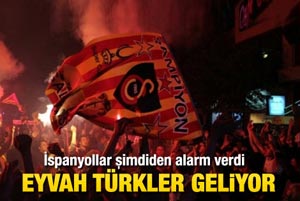 İspanya'da Galatasaray alarmı