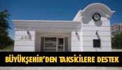 Büyükşehir'den taksicilere destek