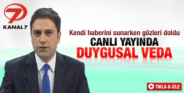 Erhan Çelik Kanal 7'ye veda etti