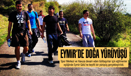 Eymir'de doğa yürüyüşü