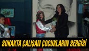 Sokakta Çalışan Çocukların Resim Sergisi