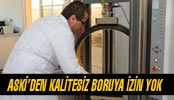 Kalitesiz borulara izin yok