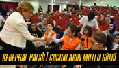 Serepral Palsisi Çocukların Mutlu Günü