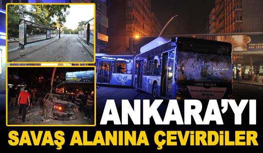 Savaş Alanına Çevirdiler