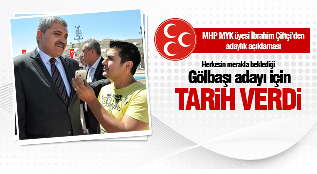 İbrahim Çiftçi adaylık için tarih verdi