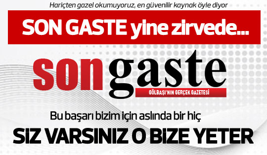 SON GASTE zirvede