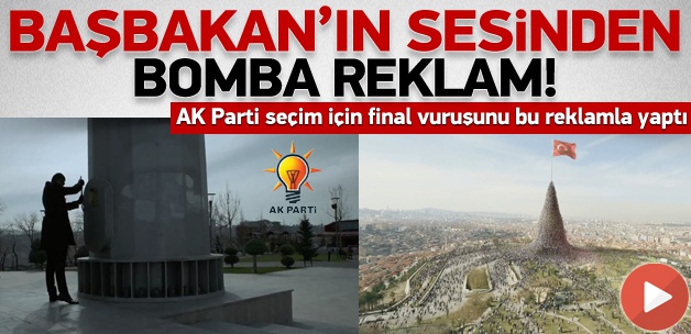 AK Parti seçim için final vuruşunu bu reklamla yaptı