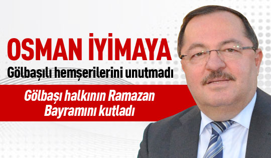 Osman İyimaya'dan bayram mesajı