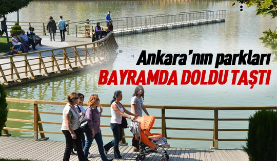 Ankara'nın parkları bayramda doldu taştı
