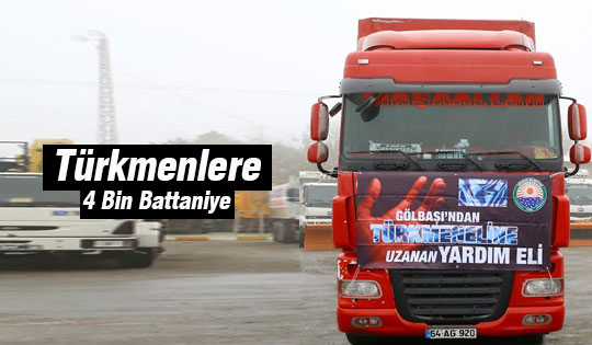 Gölbaşı Belediyesi’nden  Türkmenlere 4 Bin Battaniye