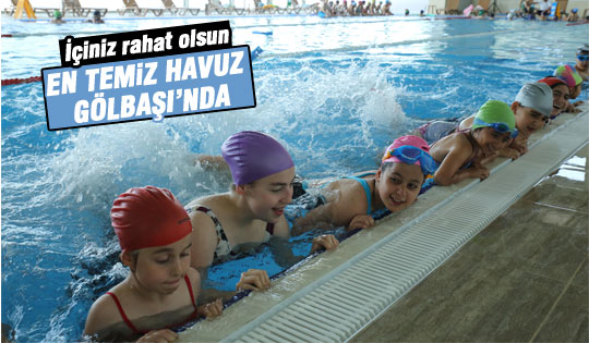 Ankara'nın en temiz havuzu Gölbaşı'nda