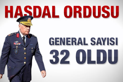 Hasdal'da general sayısı 32 oldu